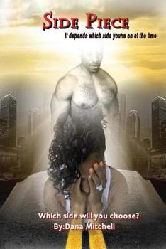 Paperback Side Piece: It depends on which side you're on at the time Book