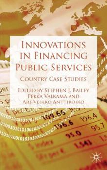 Hardcover Innovations in Financing Public Services: Country Case Studies Book