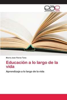 Paperback Educación a lo largo de la vida [Spanish] Book