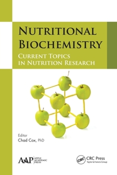 Paperback Nutritional Biochemistry: Current Topics in Nutrition Research Book