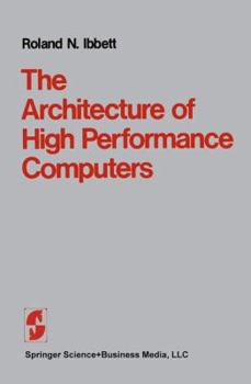 Paperback The Architecture of High Performance Computers Book