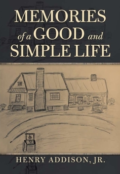 Hardcover Memories of a Good and Simple Life Book