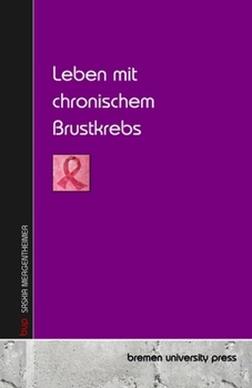 Paperback Leben mit chronischem Brustkrebs [German] Book