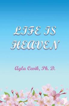 Paperback Life Is Heaven Book