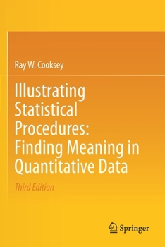 Paperback Illustrating Statistical Procedures: Finding Meaning in Quantitative Data Book