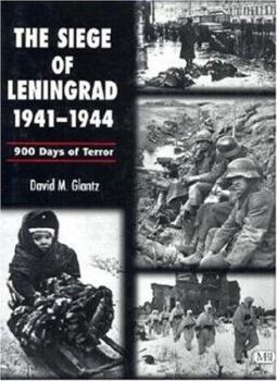 Hardcover The Siege of Leningrad 1941-1944: 900 Days of Terror Book