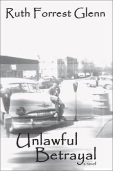 Paperback Unlawful Betrayal Book