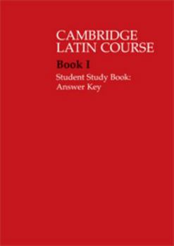 Cambridge Latin Course 1 Student's Book: Level 1 (Cambridge Latin Course) - Book #1 of the Cambridge Latin Course