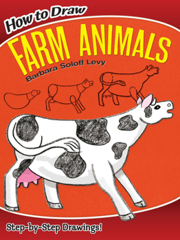 Paperback How to Draw Farm Animals: Step-By-Step Drawings! Book