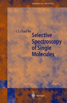 Paperback Selective Spectroscopy of Single Molecules Book