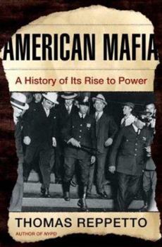 Hardcover American Mafia: A History of Its Rise to Power Book