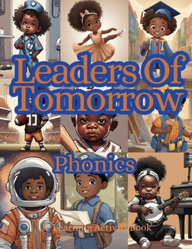 Paperback Leaders Of Tomorrow Phonics Book