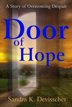 Paperback Door of Hope: My Story of Overcoming Despair Book