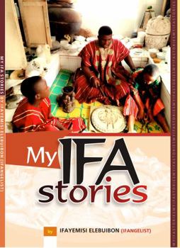 My Ifa Stories