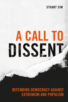 Paperback A Call to Dissent: Defending Democracy Against Extremism and Populism Book