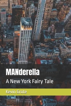 Paperback MANderella: A New York Fairy Tale Book