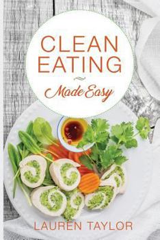 Paperback Clean Eating Made Easy Book