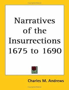 Paperback Narratives of the Insurrections 1675 to 1690 Book