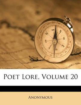 Paperback Poet Lore, Volume 20 Book