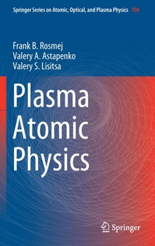 Hardcover Plasma Atomic Physics Book