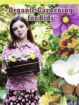 Library Binding Organic Gardening for Kids Book