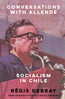 Paperback Conversations with Allende: Socialism in Chile Book