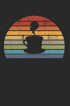 Kaffee Notizbuch: Kaffee Notizbuch für Liebhaber / Notizheft / Notizblock A5 (6x9in) Dotted Notebook / Punkteraster / 120 gepunktete Seiten (German Edition)