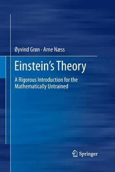 Paperback Einstein's Theory: A Rigorous Introduction for the Mathematically Untrained Book