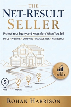 Paperback The Net Result Seller: Protect Your Equity and Keep More When You Sell Book