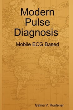Paperback Modern Pulse Diagnosis: Mobile ECG Based Book