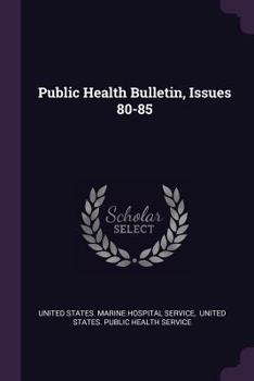 Paperback Public Health Bulletin, Issues 80-85 Book