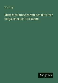 Paperback Menschenkunde verbunden mit einer vergleichenden Tierkunde [German] Book