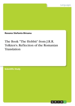 Paperback An Analysis of Romanian Translations of J. R. R. Tolkien's The Hobbit Book