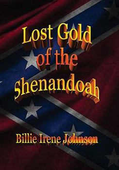 Paperback Lost Gold of the Shenandoah Book