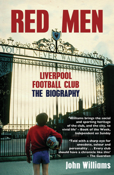 Paperback Red Men: Liverpool Football Club: The Biography Book