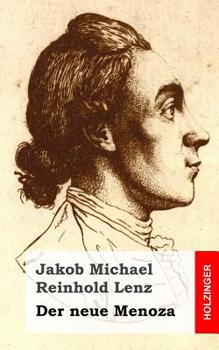 Paperback Der neue Menoza: oder Geschichte des cumbanischen Prinzen Tandi. Eine Komödie [German] Book