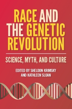 Paperback Race and the Genetic Revolution: Science, Myth, and Culture Book