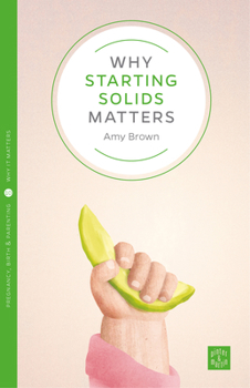Why Stating Solids Matters - Book  of the Why It Matters Series