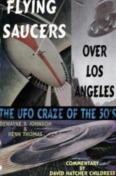 Paperback Flying Saucers Over Los Angeles: The UFO Graze of the '50s Book