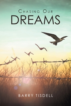 Paperback Chasing Our Dreams Book