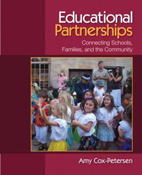 Paperback Educational Partnerships: Connecting Schools, Families, and the Community Book