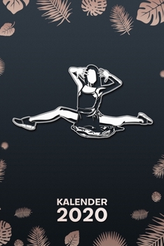 KALENDER 2020: A5 Ballett Terminplaner für Tanzbegeisterte mit DATUM - 52 Kalenderwochen für Termine & To-Do Listen - Tänzerin Terminkalender Traumjob Jahreskalender Balletttanz (German Edition)