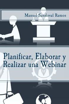 Paperback Planificar, Elaborar y Realizar una Webinar [Spanish] Book