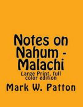 Paperback Notes on Nahum - Malachi Book
