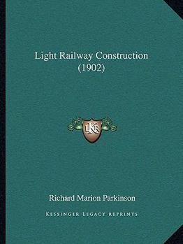 Light Railway Construction