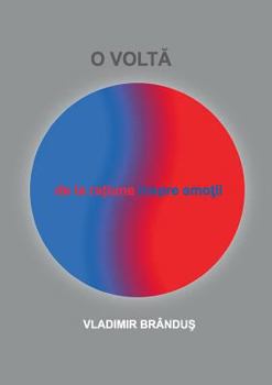 Paperback O Volta: de la ratiune inspre emotii [Romanian] Book