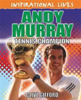 Hardcover Andy Murray (Inspirational Lives) Book