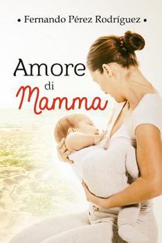 Paperback Amore di mamma [Italian] Book