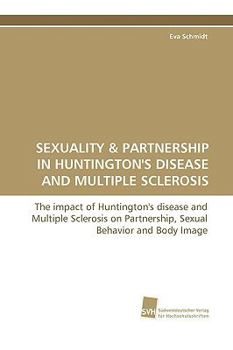 Paperback Sexuality & Partnership in Huntington's Disease and Multiple Sclerosis Book