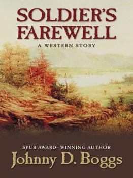 Hardcover Soldier's Farewell: A Western Story Book